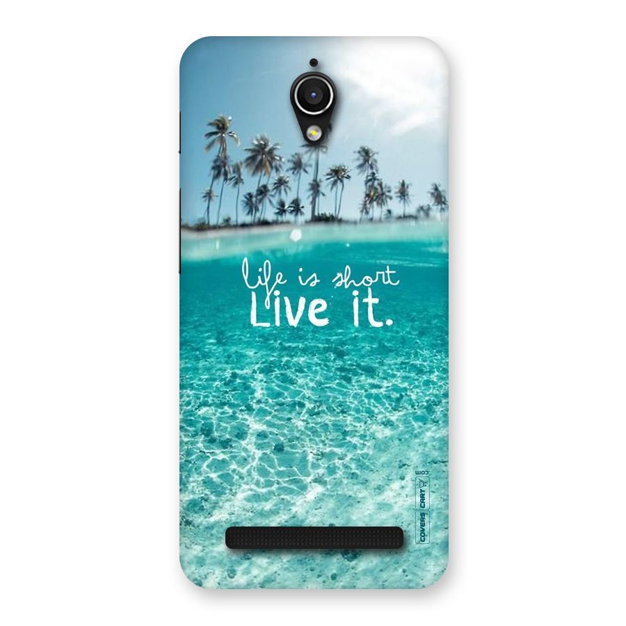 Life Is Short Back Case for Zenfone Go