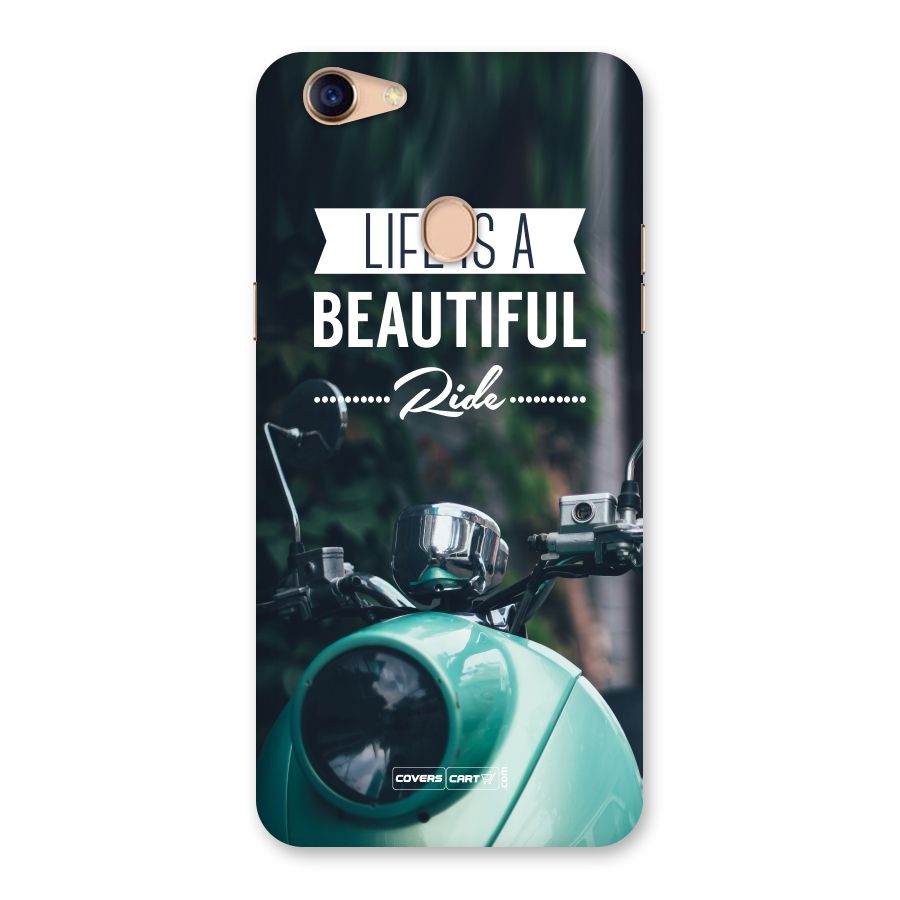 Life is a Beautiful Ride Back Case for Oppo F5