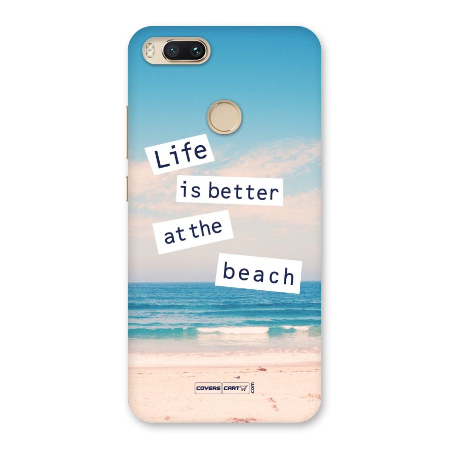 Life is better at the Beach Back Case for Mi A1