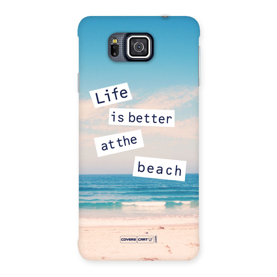 Life is better at the Beach Back Case for Galaxy Alpha
