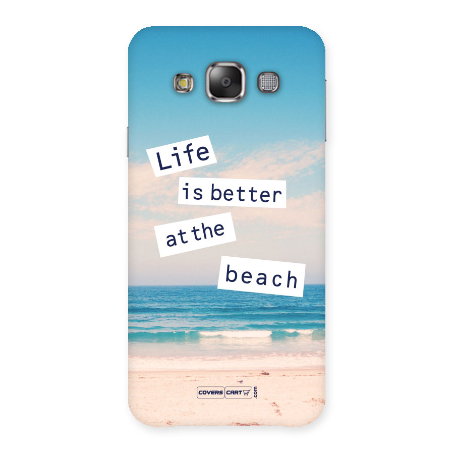 Life is better at the Beach Back Case for Galaxy E7