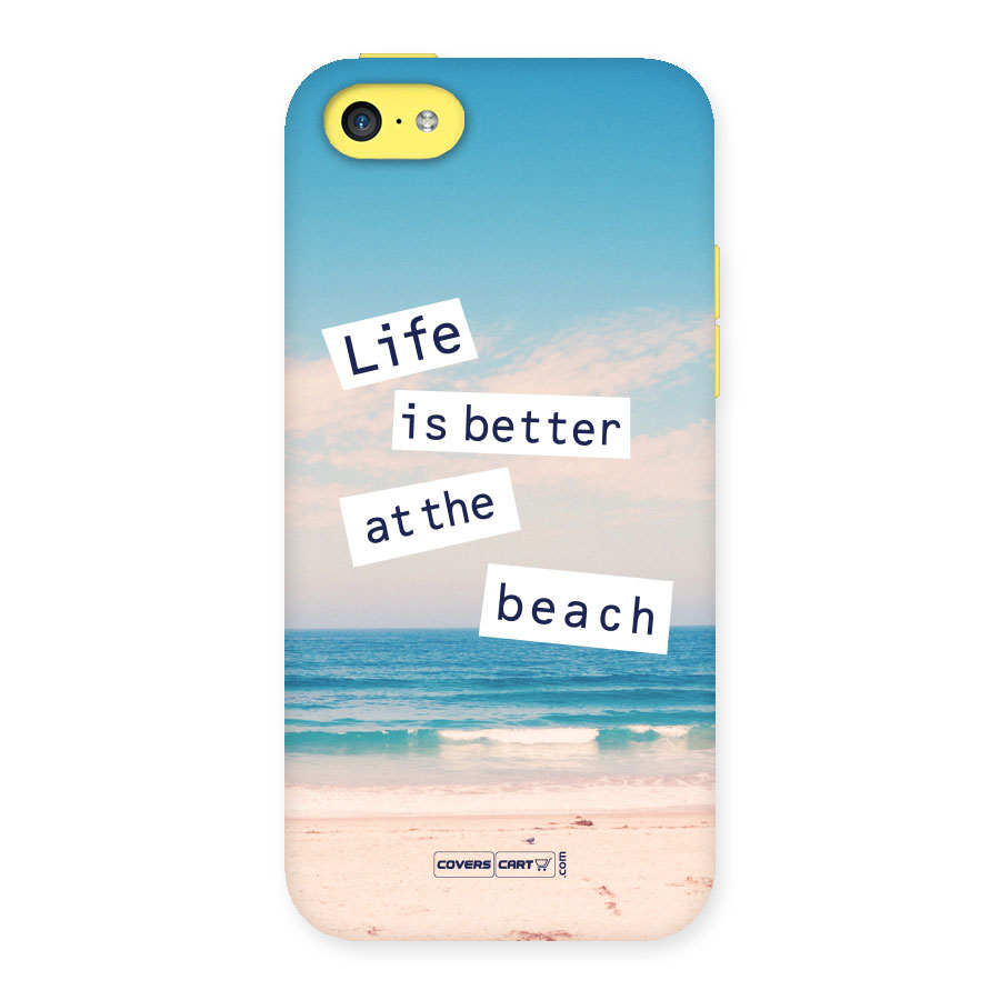 Life is better at the Beach Back Case for iPhone 5C