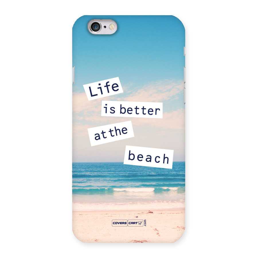 Life is better at the Beach Back Case for iPhone 6 6S