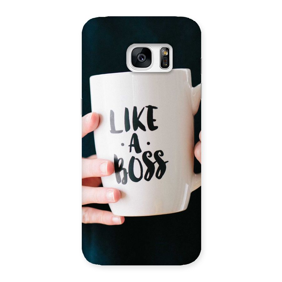 Like a Boss Back Case for Galaxy S7 Edge