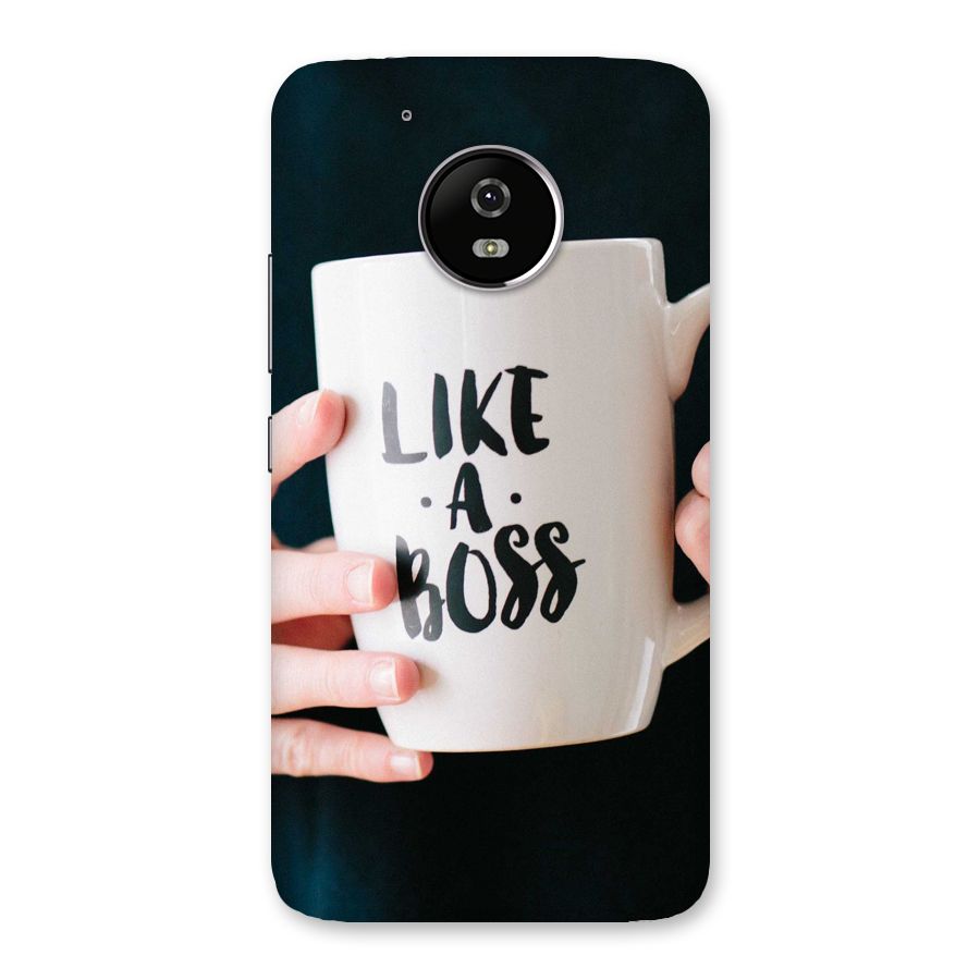 Like a Boss Back Case for Moto G5