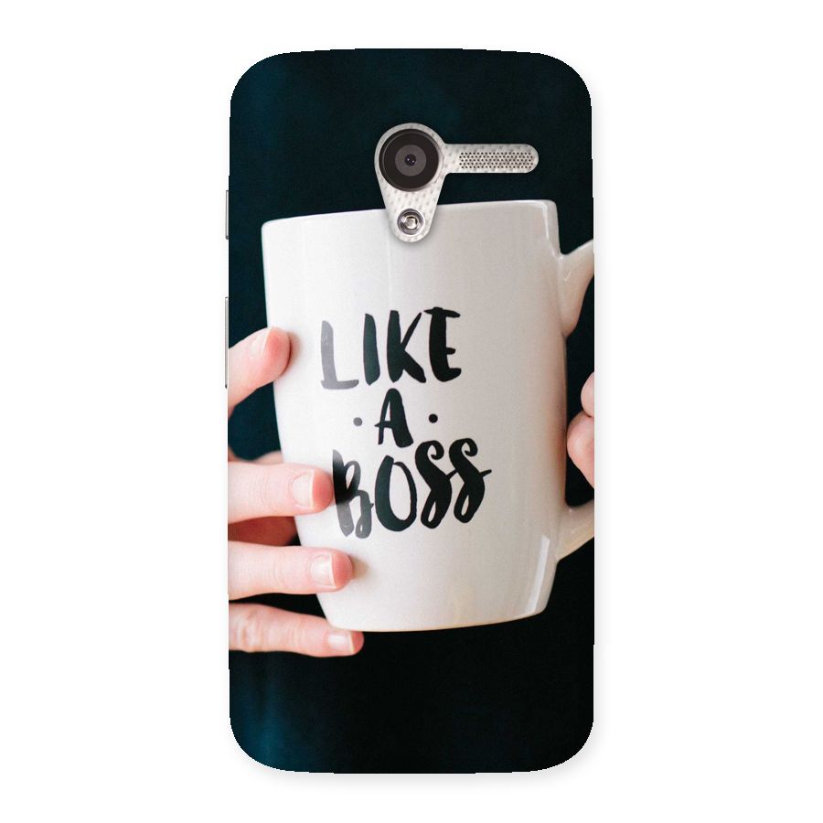 Like a Boss Back Case for Moto X