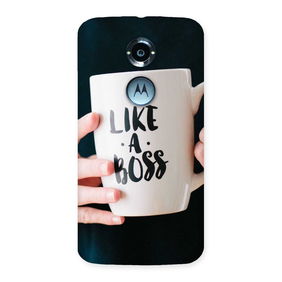 Like a Boss Back Case for Moto X 2nd Gen