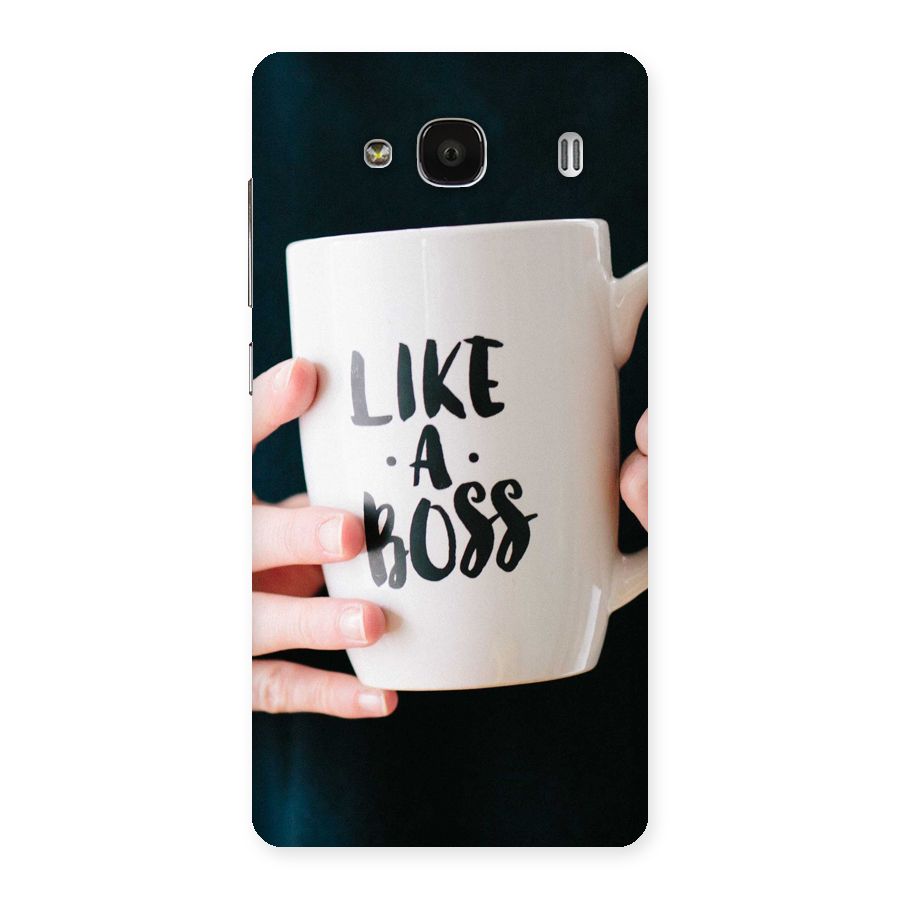 Like a Boss Back Case for Redmi 2s