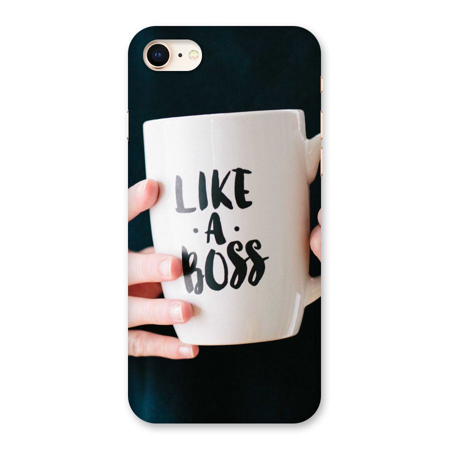 Like a Boss Back Case for iPhone 8