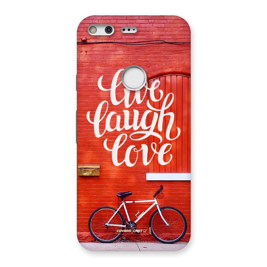 Live Laugh Love Back Case for Google Pixel