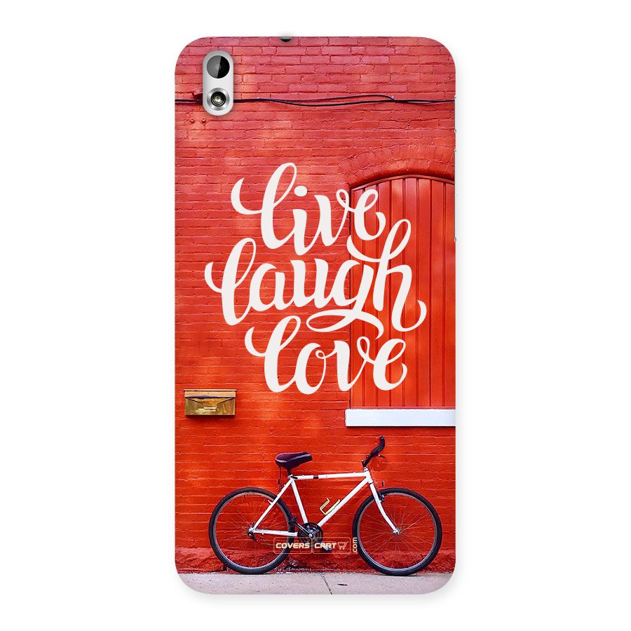 Live Laugh Love Back Case for HTC Desire 816