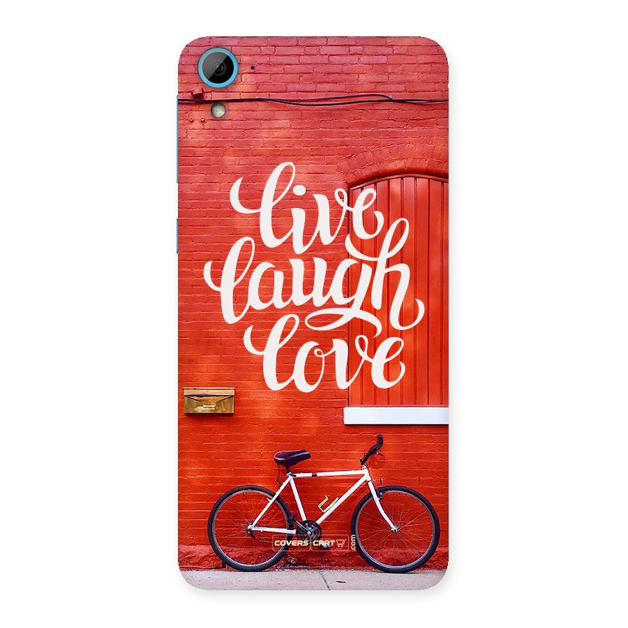 Live Laugh Love Back Case for HTC Desire 826
