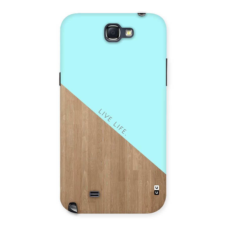 Live Life Back Case for Galaxy Note 2