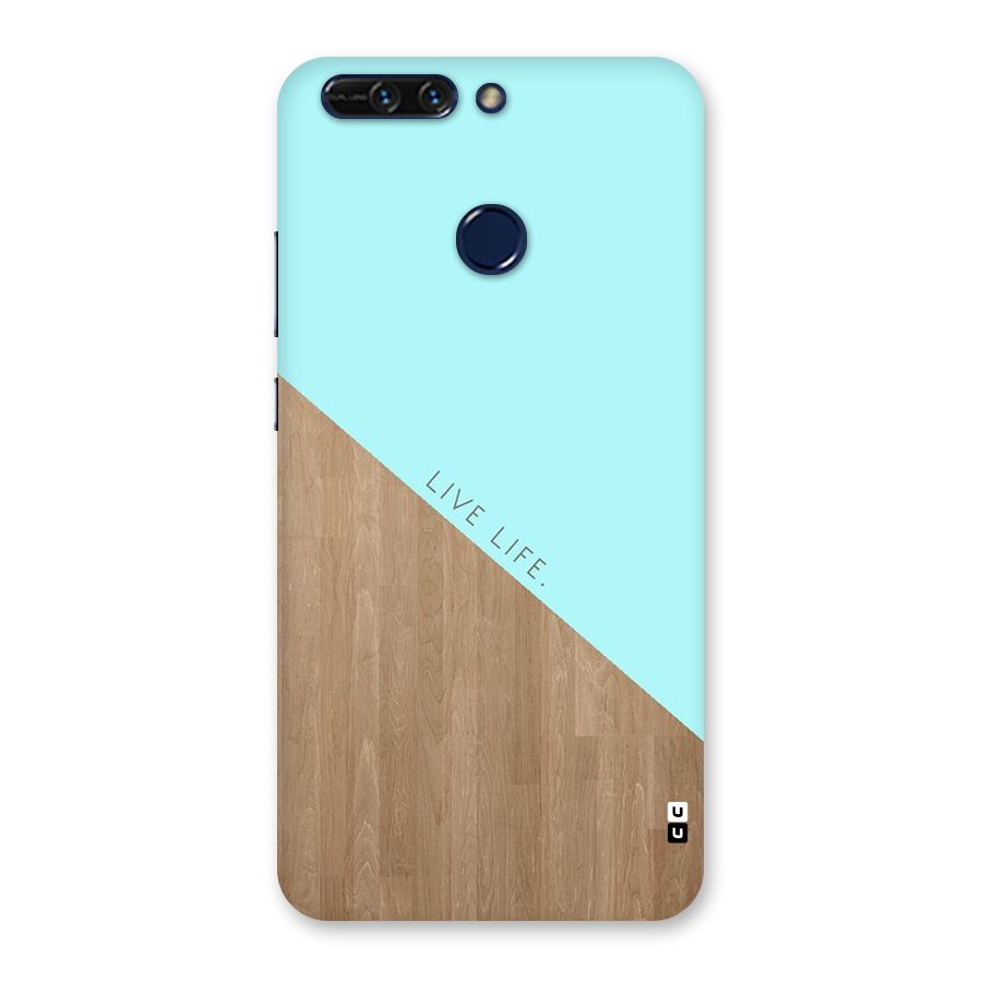 Live Life Back Case for Honor 8 Pro