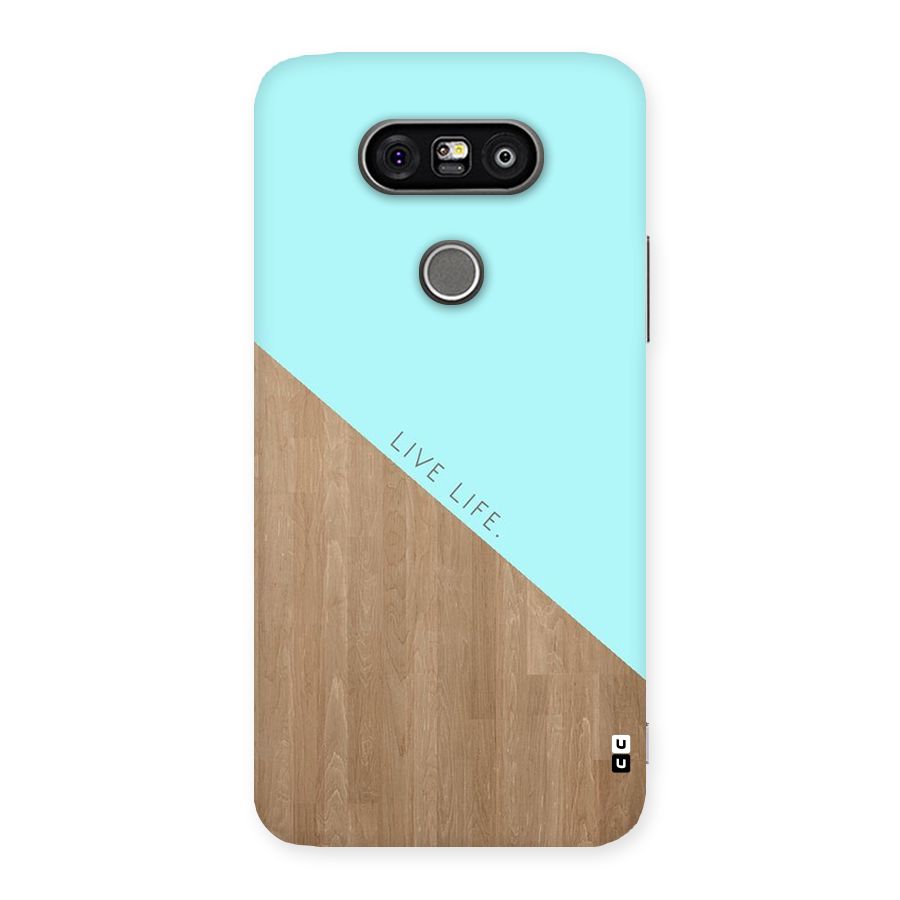Live Life Back Case for LG G5