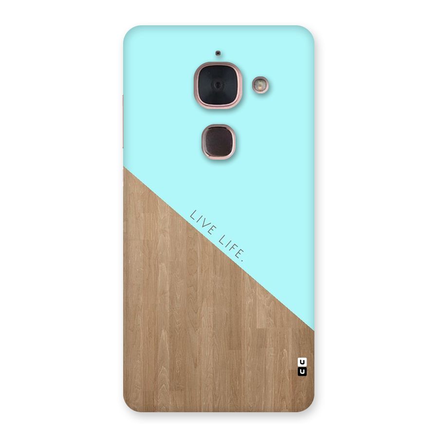 Live Life Back Case for Le Max 2