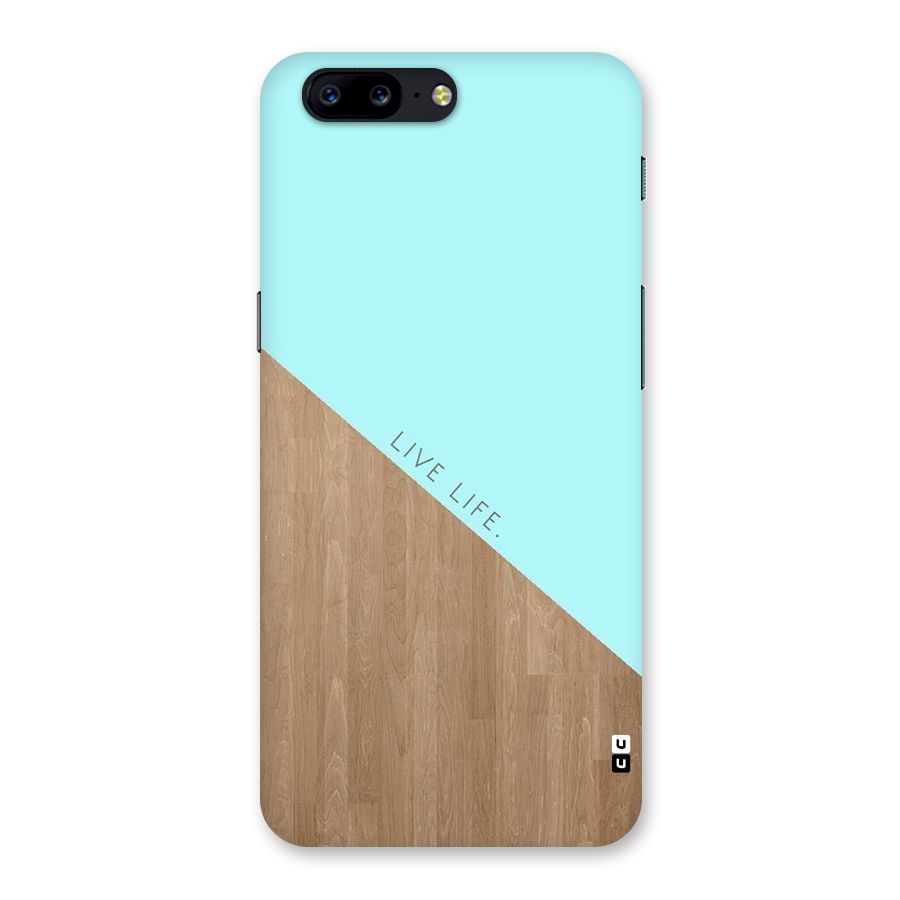 Live Life Back Case for OnePlus 5