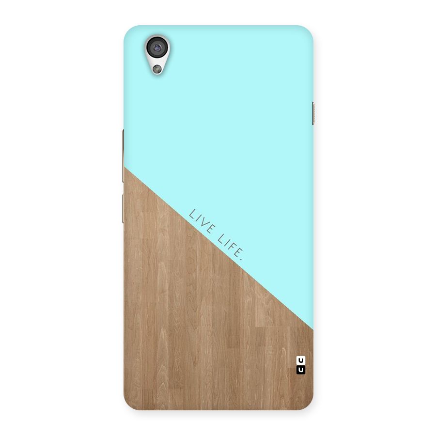 Live Life Back Case for OnePlus X