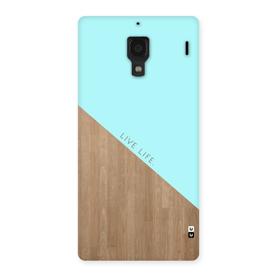 Live Life Back Case for Redmi 1S