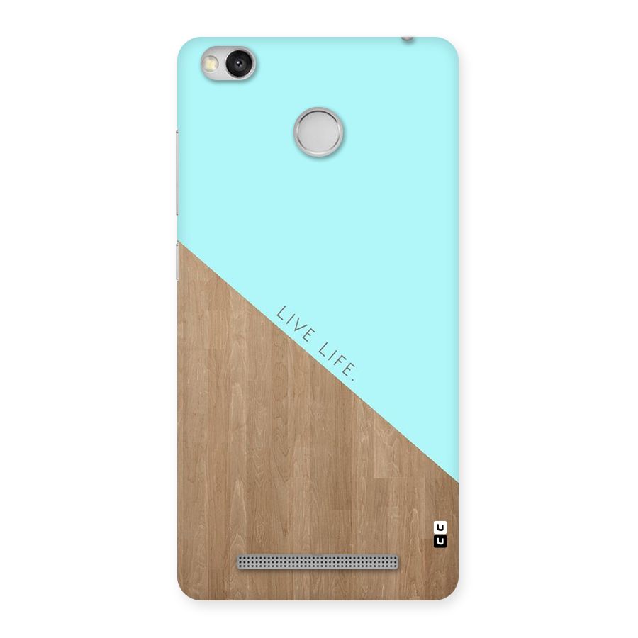 Live Life Back Case for Redmi 3S Prime