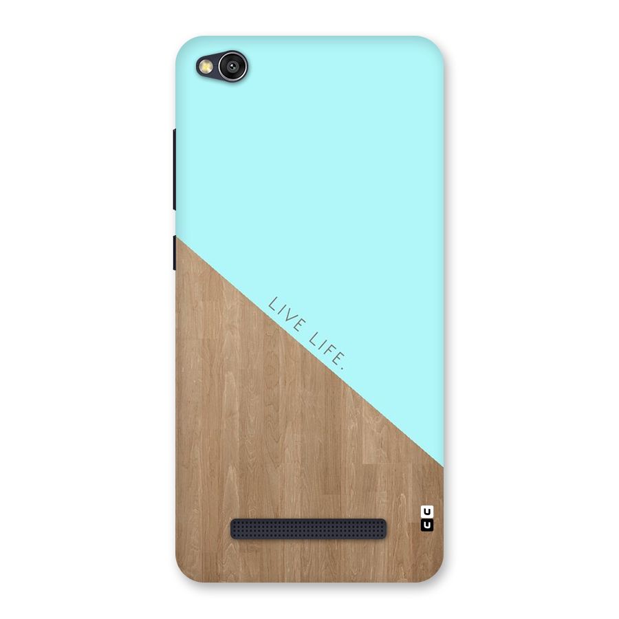 Live Life Back Case for Redmi 4A