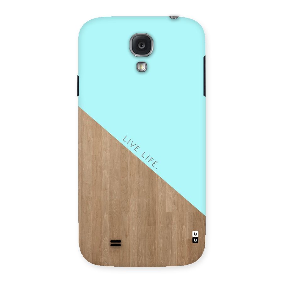 Live Life Back Case for Samsung Galaxy S4