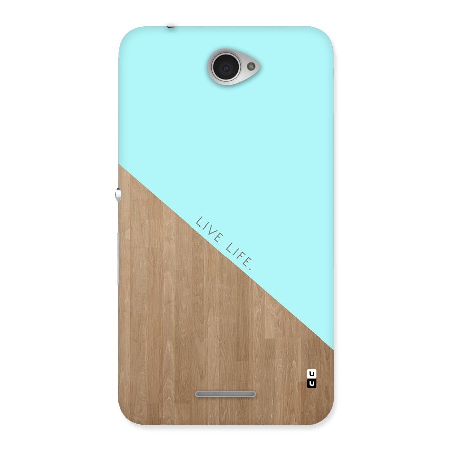 Live Life Back Case for Sony Xperia E4