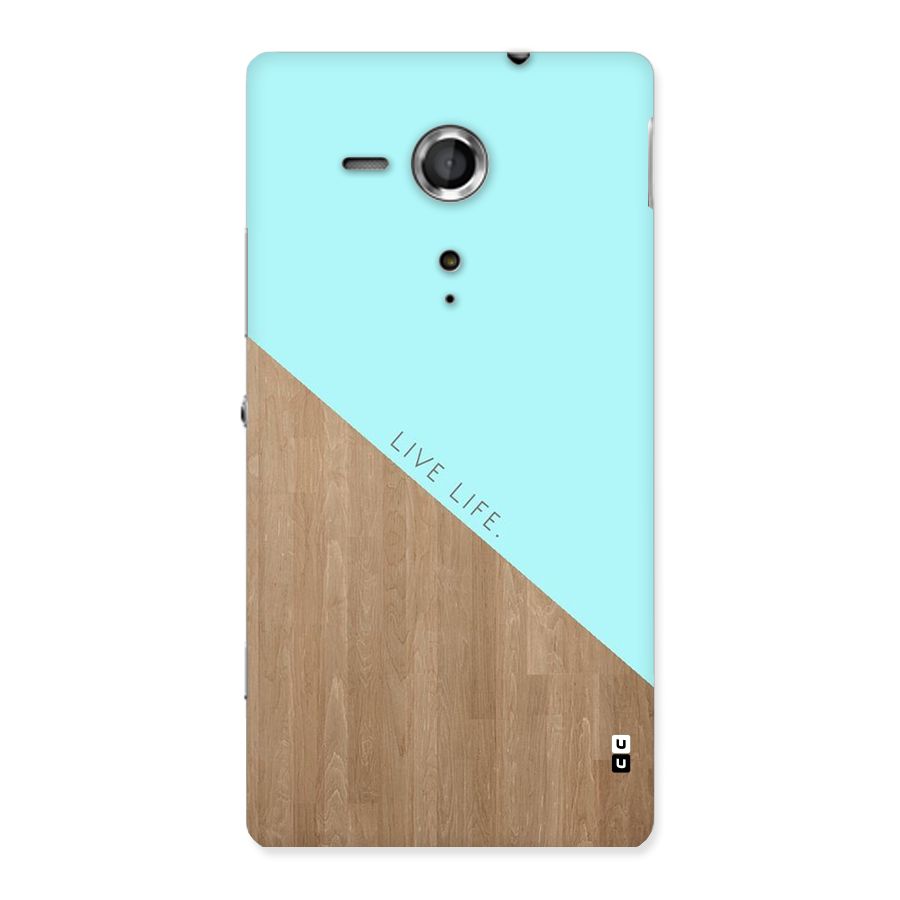 Live Life Back Case for Sony Xperia SP