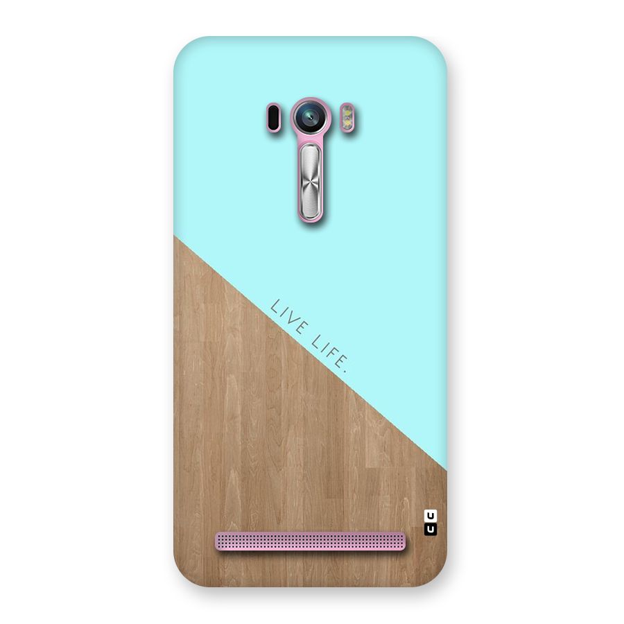 Live Life Back Case for Zenfone Selfie