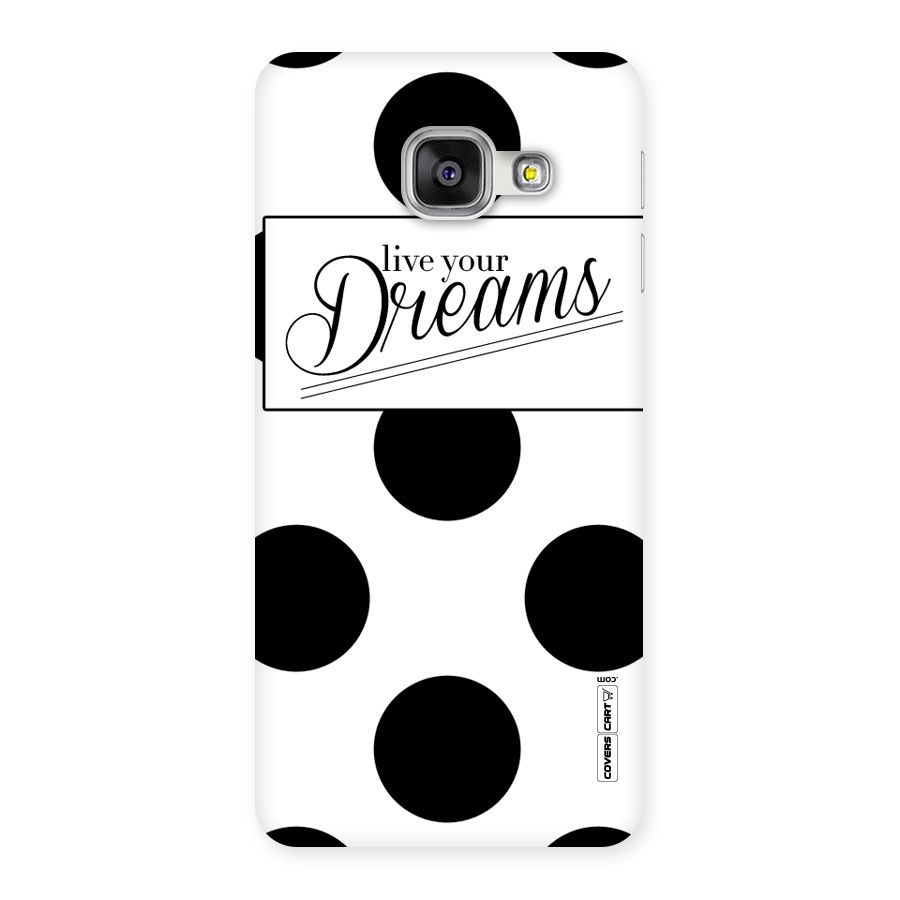 Live Your Dreams Back Case for Galaxy A3 2016