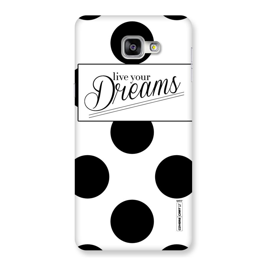Live Your Dreams Back Case for Galaxy A9