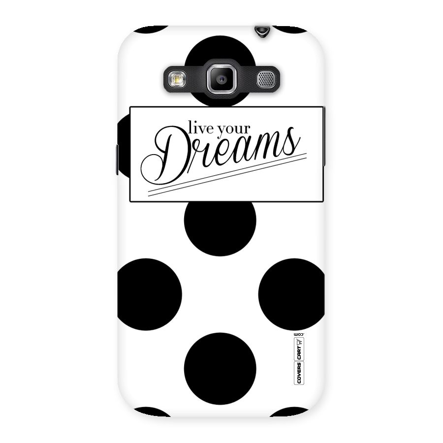 Live Your Dreams Back Case for Galaxy Grand Quattro