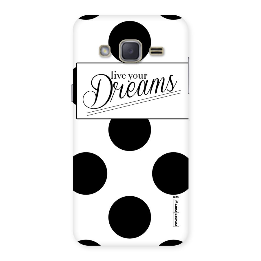 Live Your Dreams Back Case for Galaxy J2