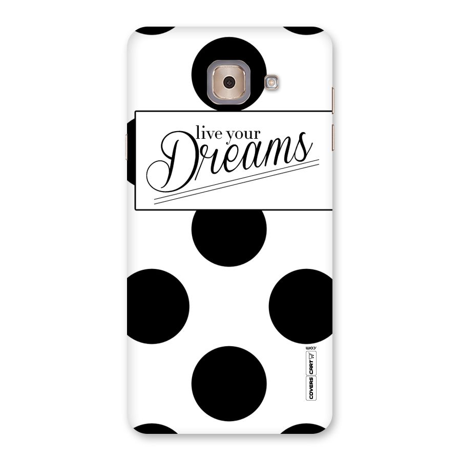 Live Your Dreams Back Case for Galaxy J7 Max