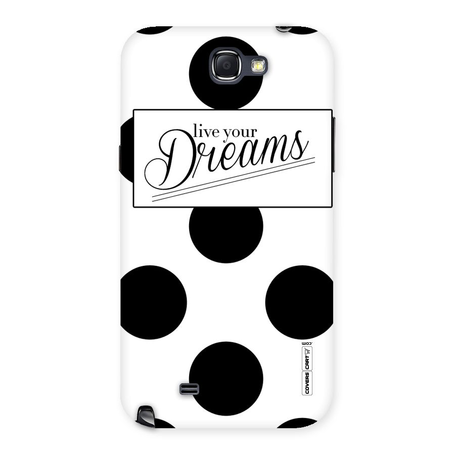 Live Your Dreams Back Case for Galaxy Note 2