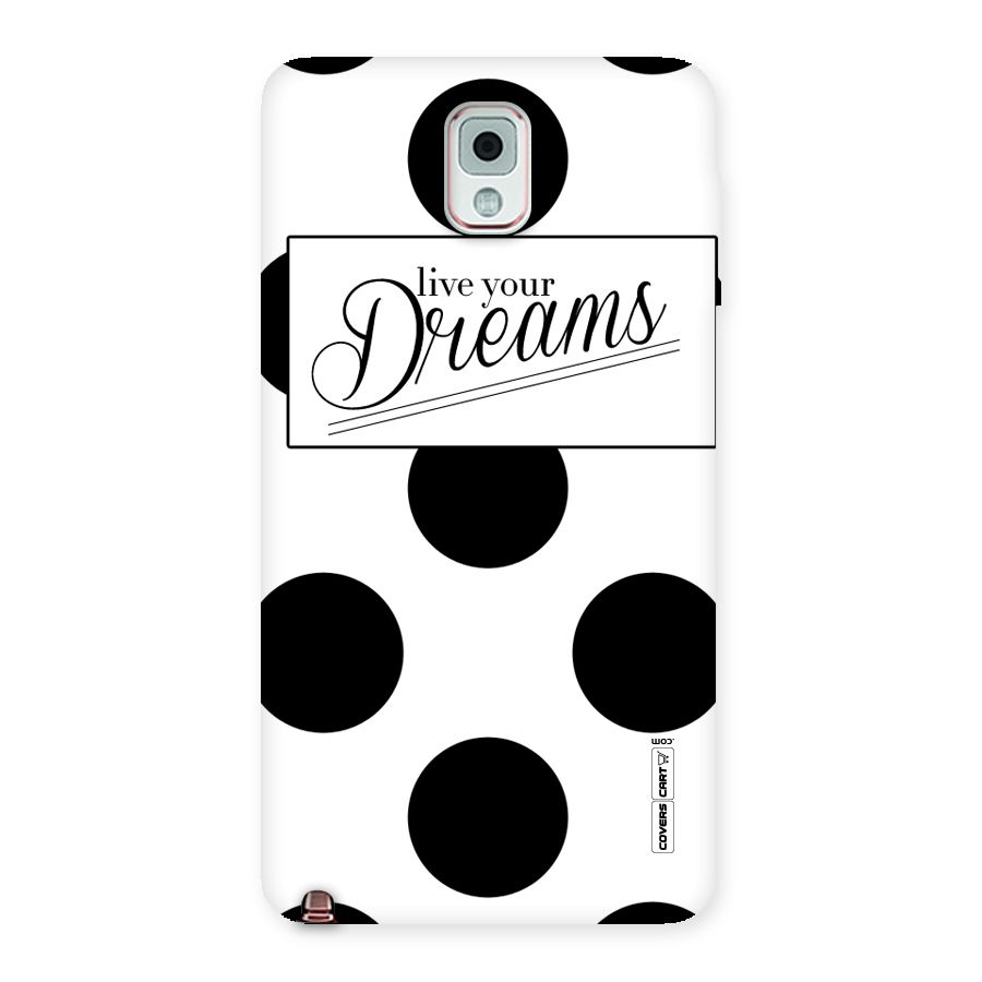 Live Your Dreams Back Case for Galaxy Note 3