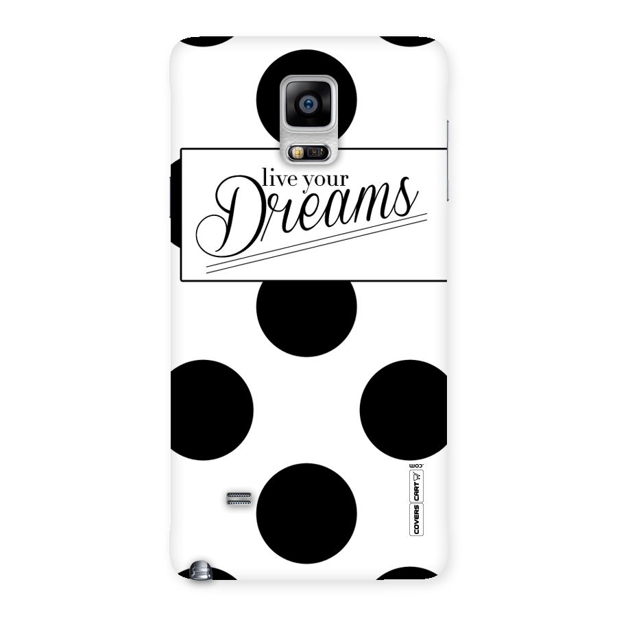 Live Your Dreams Back Case for Galaxy Note 4