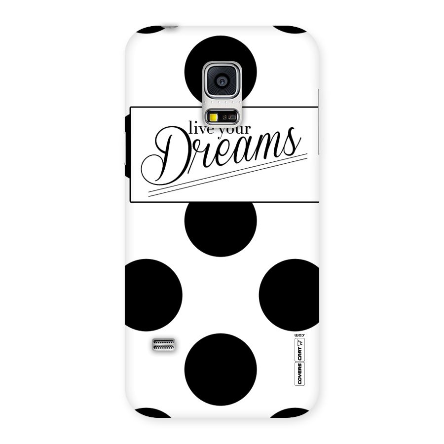 Live Your Dreams Back Case for Galaxy S5 Mini