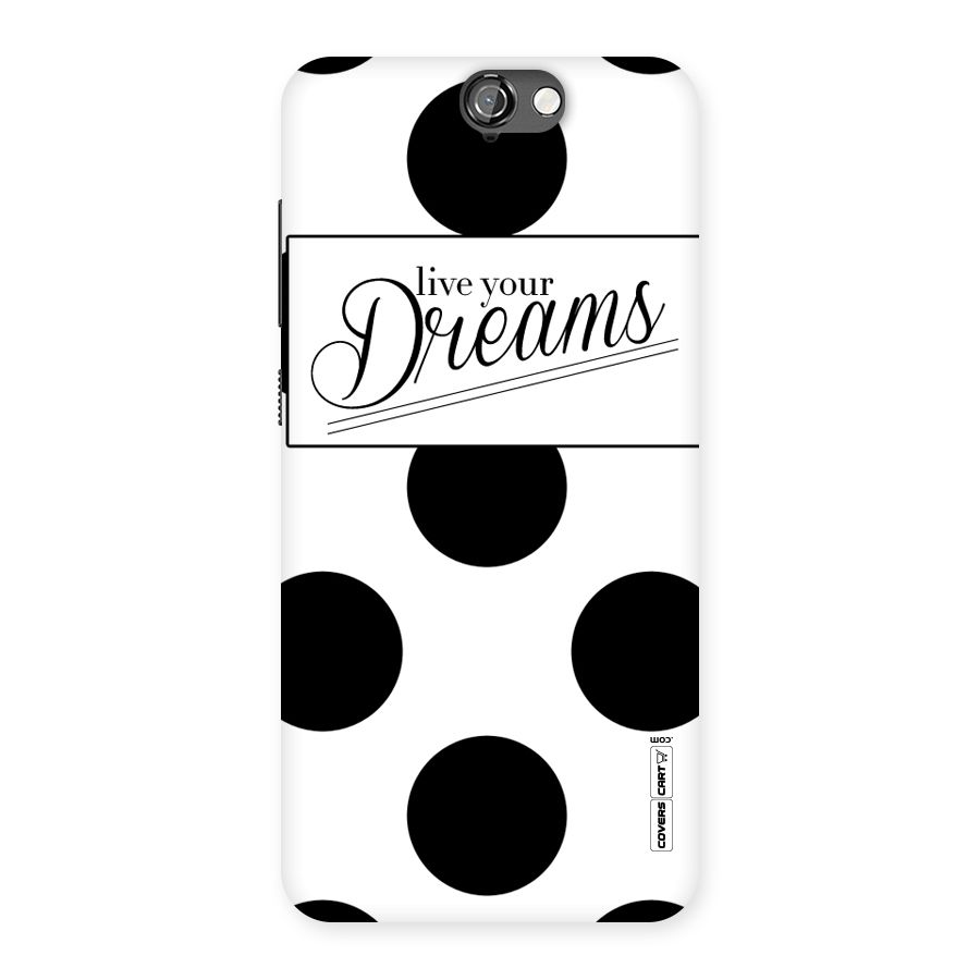 Live Your Dreams Back Case for HTC One A9
