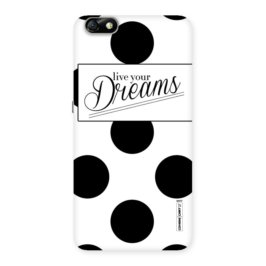 Live Your Dreams Back Case for Honor 4X