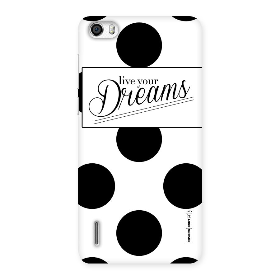 Live Your Dreams Back Case for Honor 6