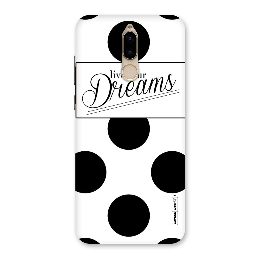 Live Your Dreams Back Case for Honor 9i