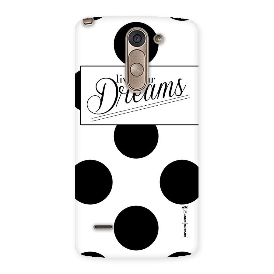 Live Your Dreams Back Case for LG G3 Stylus