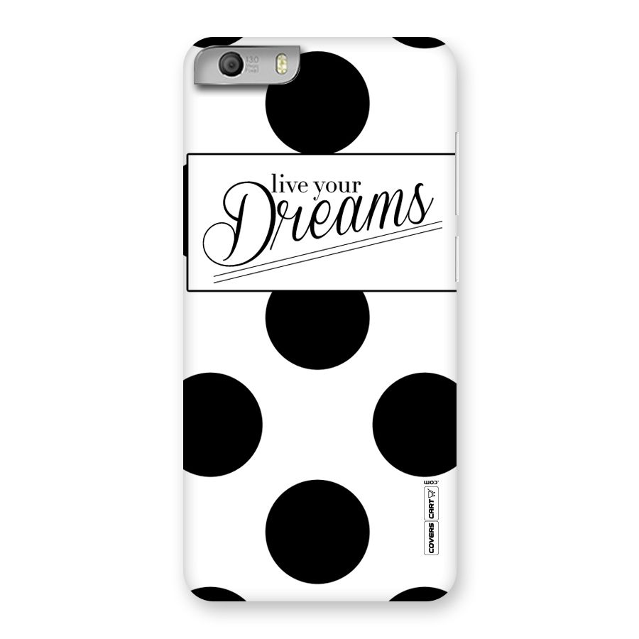 Live Your Dreams Back Case for Micromax Canvas Knight 2