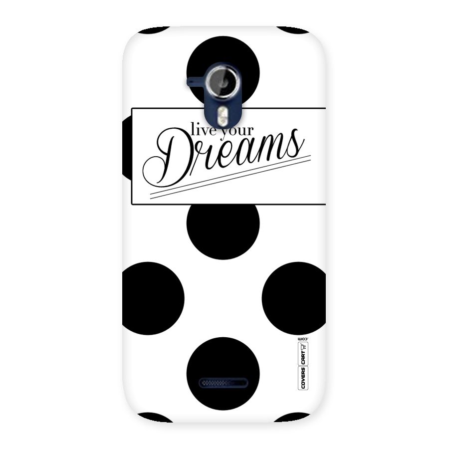 Live Your Dreams Back Case for Micromax Canvas Magnus A117