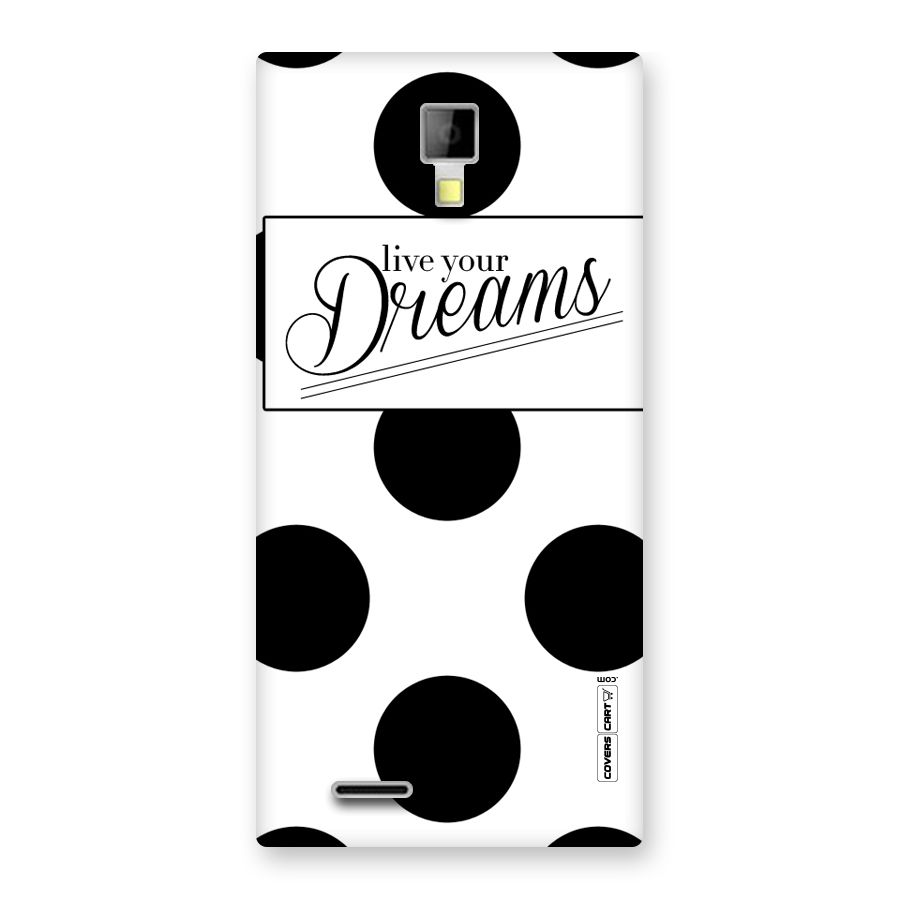 Live Your Dreams Back Case for Micromax Canvas Xpress A99