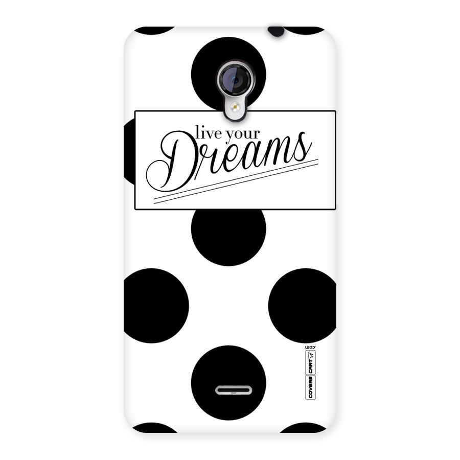 Live Your Dreams Back Case for Micromax Unite 2 A106