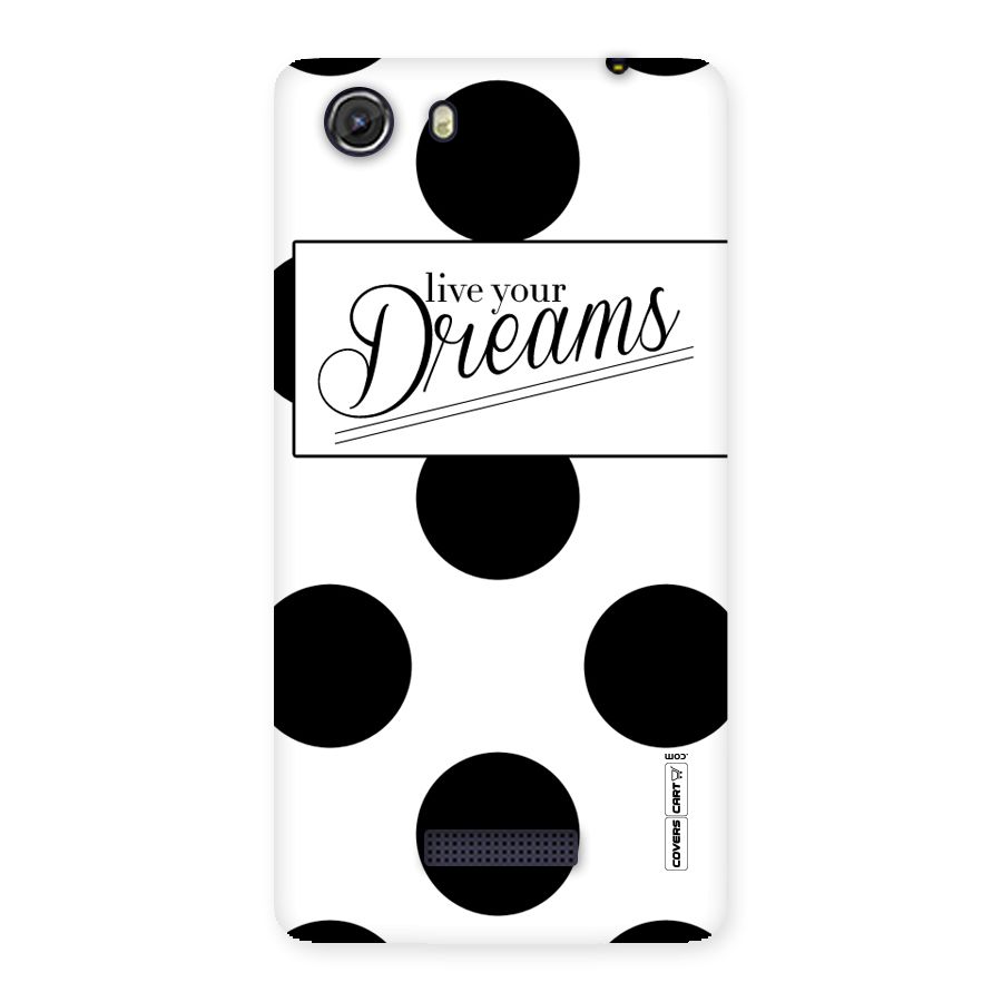 Live Your Dreams Back Case for Micromax Unite 3