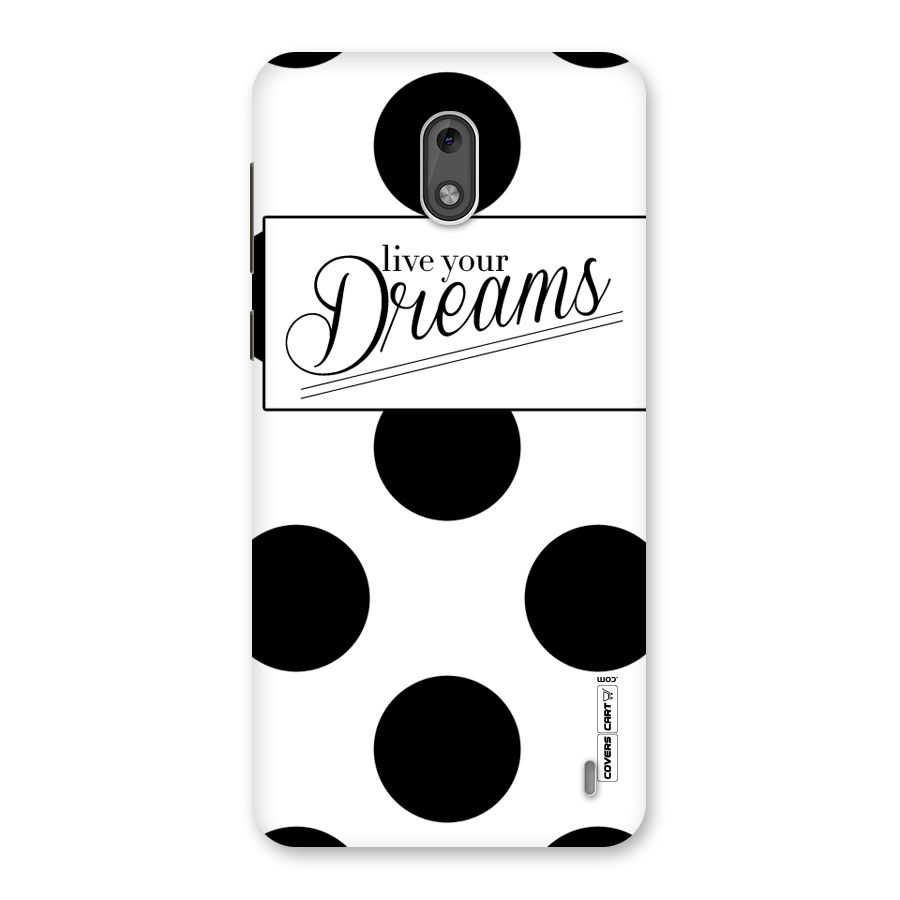 Live Your Dreams Back Case for Nokia 2