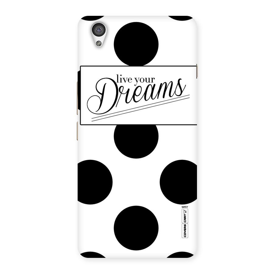 Live Your Dreams Back Case for OnePlus X